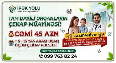 İpək Yolu Sağlamlıq Mərkəzində tam daxili orqanların çeckap müayinəsi lalafo.az -da İpək Yolu Sağlamlıq Mərkəzində tam daxili orqanların çeckap müayinəsi
