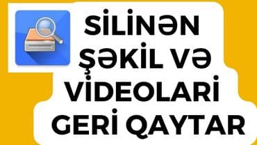 Telefon ve komputerden silinmis sekilleri ve videolarin qaytarilmasi lalafo.az -da Telefon ve komputerden silinmis sekilleri ve videolarin qaytarilmasi