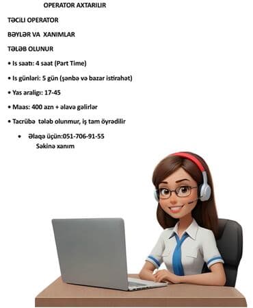 Çağrı mərkəzi operatoru tələb olunur, Təcrübəsiz, Aylıq ödəniş lalafo.az -da Çağrı mərkəzi operatoru tələb olunur, Təcrübəsiz, Aylıq ödəniş