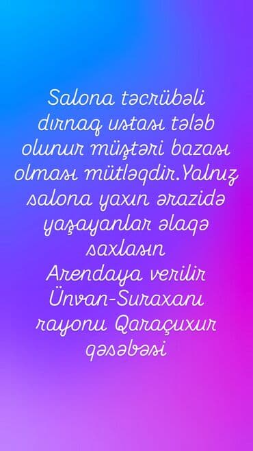 Dırnaq ustası tələb olunur, Yerin icarəsi, 6 ildən artıq təcrübə, Materialların təqdim olunması lalafo.az -da Dırnaq ustası tələb olunur, Yerin icarəsi, 6 ildən artıq təcrübə, Materialların təqdim olunması
