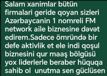 FM Network Marketing – Ailənizin Biznesi Xanımlar üçün evdən çıxmadan lalafo.az -da FM Network Marketing – Ailənizin Biznesi Xanımlar üçün evdən çıxmadan