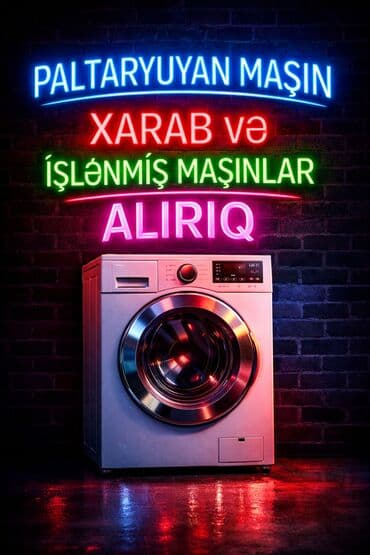 Paltaryuyan maşınlar alırıq – xarab və işlənmiş! - Xidmətin lalafo.az -da Paltaryuyan maşınlar alırıq – xarab və işlənmiş! - Xidmətin