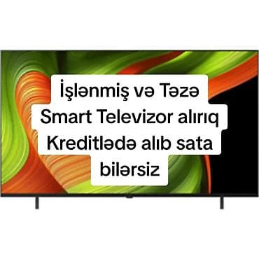 Xidmət: Smart televizorların alışı-satışı Məzmun: - İstənilən marka lalafo.az -da Xidmət: Smart televizorların alışı-satışı Məzmun: - İstənilən marka