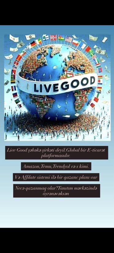 LiveGood – qlobal E-ticarət platforması - Təsvir: Amazon, Temu lalafo.az -da LiveGood – qlobal E-ticarət platforması - Təsvir: Amazon, Temu