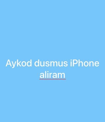 Xidmət: Aykod (Apple ID/aktivasiya) kilidi düşmüş iPhone alışı - lalafo.az -da Xidmət: Aykod (Apple ID/aktivasiya) kilidi düşmüş iPhone alışı -