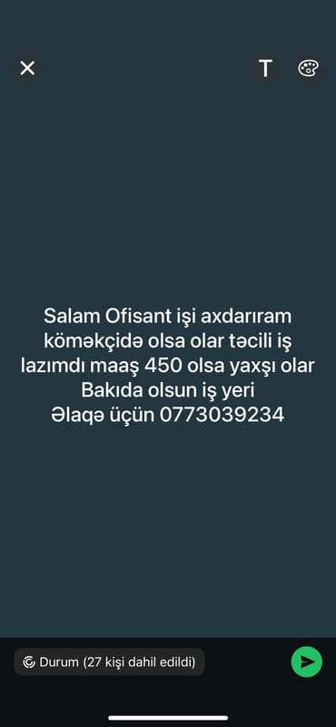 Salam ofisiant işi axdarıram köməkçidə olsa olar təcili axdarıram lalafo.az -da Salam ofisiant işi axdarıram köməkçidə olsa olar təcili axdarıram