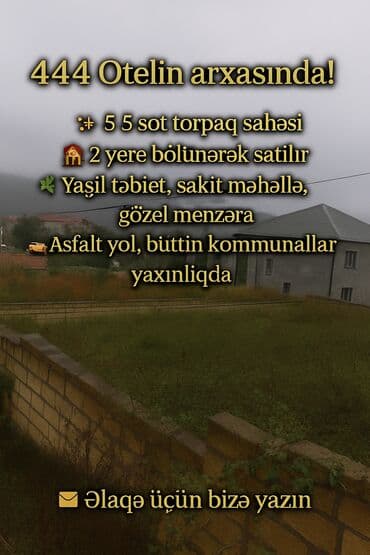 444 Otelin arxasında yerləşən torpaq sahəsi - Ümumi sahə: 5.5 sot - 2 lalafo.az -da 444 Otelin arxasında yerləşən torpaq sahəsi - Ümumi sahə: 5.5 sot - 2