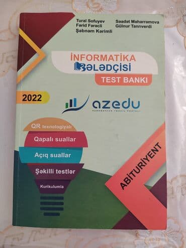 Məhsul: “İnformatika Bələdçisi – Test Bankı (Abituriyent)” kitabı lalafo.az -da Məhsul: “İnformatika Bələdçisi – Test Bankı (Abituriyent)” kitabı