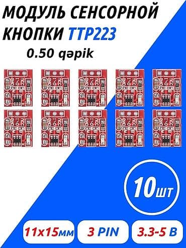 Sensor TTP223. Цифровой сенсорный датчик на базе микросхемы TTP223 lalafo.az -da Sensor TTP223. Цифровой сенсорный датчик на базе микросхемы TTP223
