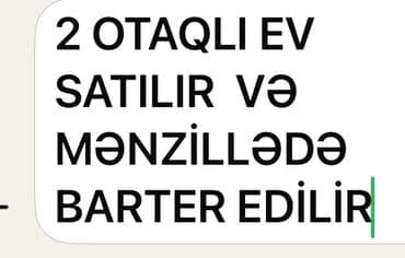 2 otaqlı ev satılır və mənzillə barter edilir. Xüsusiyyətlər: - 2 lalafo.az -da 2 otaqlı ev satılır və mənzillə barter edilir. Xüsusiyyətlər: - 2