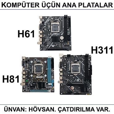 Kompüter üçün Ana Platalar 📍Ünvan: Bakı şəh, Suraxanı ray, Hövsan qəs lalafo.az -da Kompüter üçün Ana Platalar 📍Ünvan: Bakı şəh, Suraxanı ray, Hövsan qəs