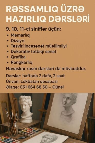 Rəssamlıq üzrə hazırlıq dərsləri 9, 10, 11-ci siniflər üçün lalafo.az -da Rəssamlıq üzrə hazırlıq dərsləri 9, 10, 11-ci siniflər üçün