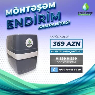 Фильтры для воды: Fresh Drop Su filtrləri. * Tək şəxsiyyət vəsiqəsi ilə, * Hissə-hissə at lalafo.az — 1 Фильтры для воды: Fresh Drop Su filtrləri. * Tək şəxsiyyət vəsiqəsi ilə, * Hissə-hissə — 1