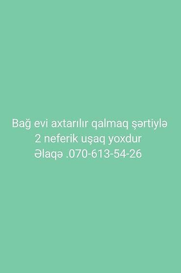 Bağ evi axtarılır yəni işləmək üçün – qalmaq şərti ilə. 2 nəfərlik lalafo.az -da Bağ evi axtarılır yəni işləmək üçün – qalmaq şərti ilə. 2 nəfərlik