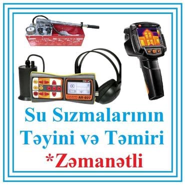 Su sızma təyini və təmiri su təchizatı, isti su təchizatı lalafo.az -da Su sızma təyini və təmiri su təchizatı, isti su təchizatı