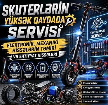 Təmir, Elektrik samokatlar, Nasazlığın aradan qaldırılması, Zəmanətlə lalafo.az -da Təmir, Elektrik samokatlar, Nasazlığın aradan qaldırılması, Zəmanətlə