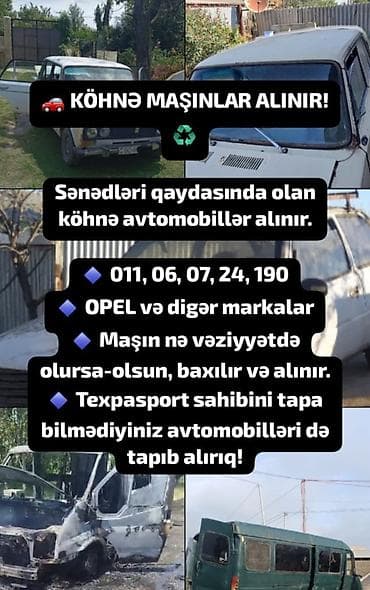 Köhnə sənədi düz olan masinlari aliram 011.06.07.24.190 opel ne maşını lalafo.az -da Köhnə sənədi düz olan masinlari aliram 011.06.07.24.190 opel ne maşını