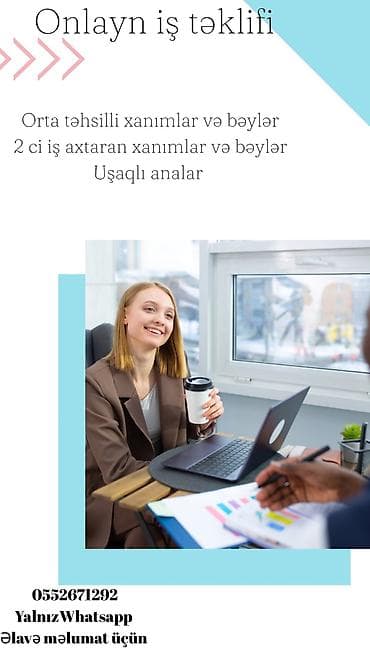 Onlayn iş imkanı - Orta təhsilli xanımlar və bəylər üçün uyğun - lalafo.az -da Onlayn iş imkanı - Orta təhsilli xanımlar və bəylər üçün uyğun -