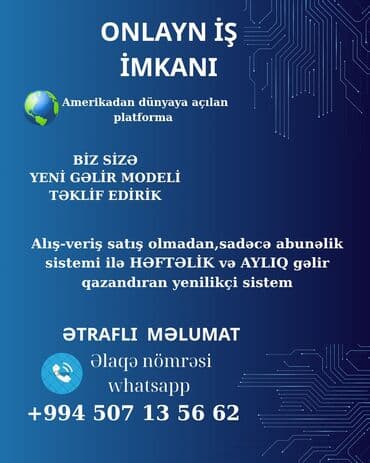 Onlayn iş imkanı – ABŞ-dan dünyaya açılan platforma - Yeni gəlir lalafo.az -da Onlayn iş imkanı – ABŞ-dan dünyaya açılan platforma - Yeni gəlir