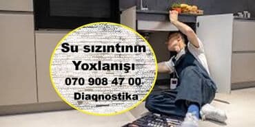 Su Sızıntı yoxlanışı. Su nasos, gidrofor. smesitel, vannna, rakovina lalafo.az -da Su Sızıntı yoxlanışı. Su nasos, gidrofor. smesitel, vannna, rakovina