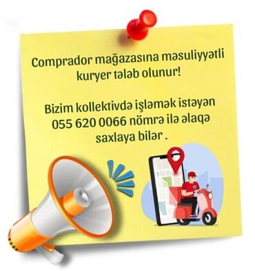 📢 Kuryer tələb olunur! İlkin maaş 350 azn rəsmi (maaş artımı var lalafo.az -da 📢 Kuryer tələb olunur! İlkin maaş 350 azn rəsmi (maaş artımı var