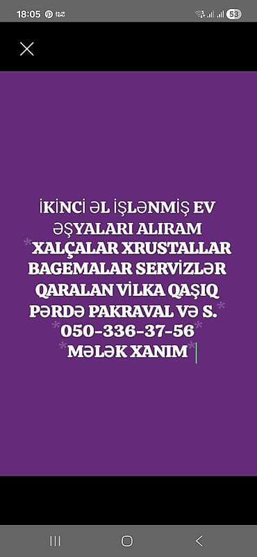 Xidmət: İkinci əl işlənmiş ev əşyalarının alınması Qəbul edilən lalafo.az -da Xidmət: İkinci əl işlənmiş ev əşyalarının alınması Qəbul edilən