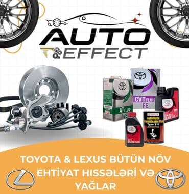 "AutoEffect MMC" Toyota & Lexus original ehtiyat hissələri və lalafo.az -da "AutoEffect MMC" Toyota & Lexus original ehtiyat hissələri və