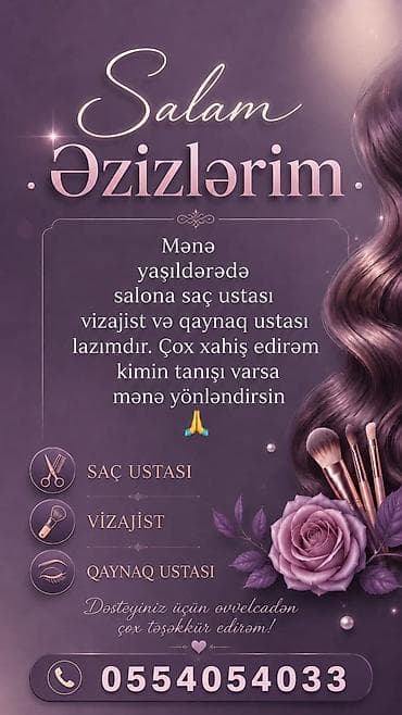 Yaşıldərədə yerləşən gözəllik salonuna aşağıdakı peşəkarlar axtarılır lalafo.az -da Yaşıldərədə yerləşən gözəllik salonuna aşağıdakı peşəkarlar axtarılır