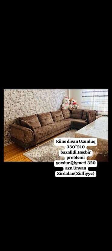 Künc divan Uzunluq 330*210 bazalidi.Hecbir problemi yoxdur.Qiymeti 320 lalafo.az -da Künc divan Uzunluq 330*210 bazalidi.Hecbir problemi yoxdur.Qiymeti 320