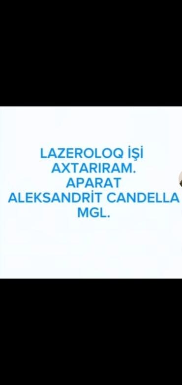 Xidmət: Lazeroloq axtarışı Mətn: “Lazeroloq işi axtarıram. Aparat lalafo.az -da Xidmət: Lazeroloq axtarışı Mətn: “Lazeroloq işi axtarıram. Aparat