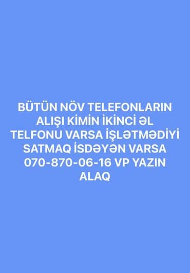 Xidmət: İkinci əl telefonların qebulu Kimde satliq telfon varsa butun lalafo.az -da Xidmət: İkinci əl telefonların qebulu Kimde satliq telfon varsa butun