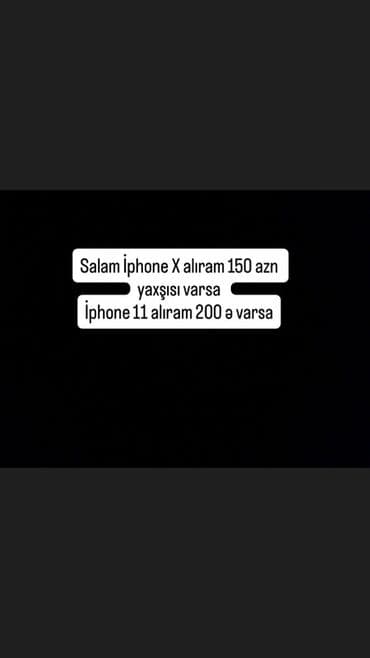 Xidmət: iPhone alışı Mətnə əsasən tələb: - iPhone X alınır — 150 AZN lalafo.az -da Xidmət: iPhone alışı Mətnə əsasən tələb: - iPhone X alınır — 150 AZN