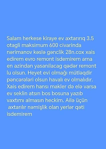 Ailə üçün kirayə ev axtarılır: - 3–3.5 otaqlı - Büdcə: maksimum 600 - lalafo.az -da Ailə üçün kirayə ev axtarılır: - 3–3.5 otaqlı - Büdcə: maksimum 600 -