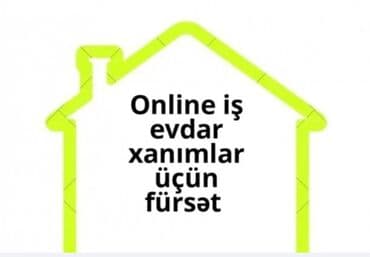 Online iş fürsəti – xanımlar üçün Evdən çıxmadan idarə olunan onlayn lalafo.az -da Online iş fürsəti – xanımlar üçün Evdən çıxmadan idarə olunan onlayn
