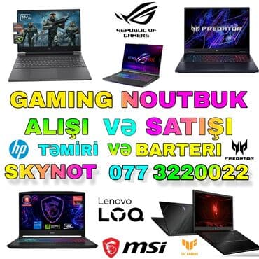 👍💻 GAMING NOUTBUKLARIN ALIŞI VƏ SATIŞI 💰 BIZDƏ ƏN SƏRFƏLI QIYMƏTLƏR lalafo.az -da 👍💻 GAMING NOUTBUKLARIN ALIŞI VƏ SATIŞI 💰 BIZDƏ ƏN SƏRFƏLI QIYMƏTLƏR