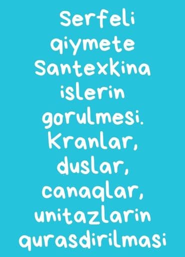 Salam serfeli ve keyfiyyetli santexnika islerin gorulmesi lalafo.az -da Salam serfeli ve keyfiyyetli santexnika islerin gorulmesi