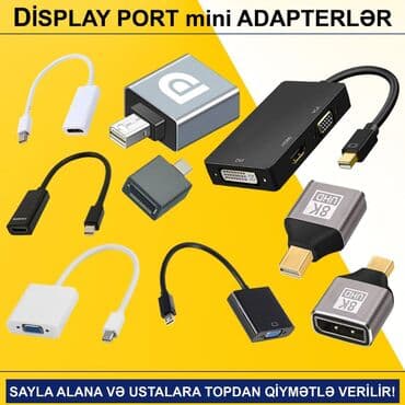 DisplayPort mini adapterlər SAYLA ALANA VƏ USTALARA TOPDAN QİYMƏTLƏ lalafo.az -da DisplayPort mini adapterlər SAYLA ALANA VƏ USTALARA TOPDAN QİYMƏTLƏ