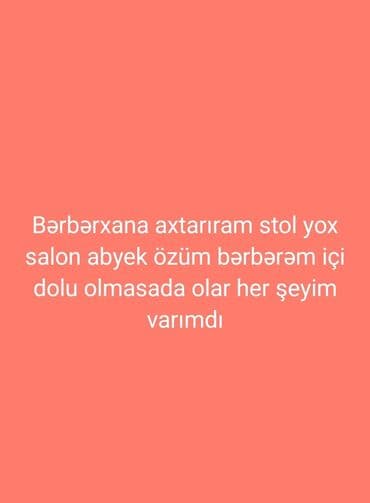 Xidmət elanıdır: Bərbərxana icarəyə axtarılır. - Stul yerinə deyil lalafo.az -da Xidmət elanıdır: Bərbərxana icarəyə axtarılır. - Stul yerinə deyil