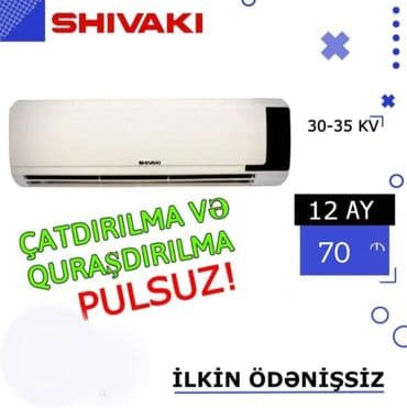 Kondisioner Shivaki, Yeni, 30-35 kv. m, Kredit var, Pulsuz quraşdırılma lalafo.az -da Kondisioner Shivaki, Yeni, 30-35 kv. m, Kredit var, Pulsuz quraşdırılma