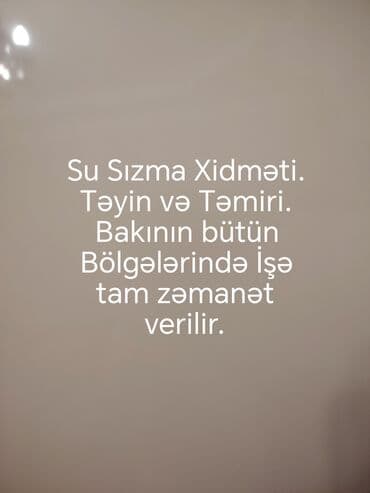 Su sızmasının təyini və təmiri xidməti. - Sızmanın mənbəyinin peşəkar lalafo.az -da Su sızmasının təyini və təmiri xidməti. - Sızmanın mənbəyinin peşəkar