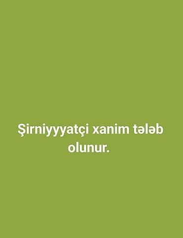 Aşpaz tələb olunur, Şirniyyatçı, İstənilən yaş, 1 ildən az təcrübə lalafo.az -da Aşpaz tələb olunur, Şirniyyatçı, İstənilən yaş, 1 ildən az təcrübə