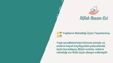 Сиделки: 🏠 Rifah Baxım Evi - Sizin Səmimi Yatağınız! 🏠 💖 Sevgi ilə Dolu Xidmət at lalafo.az — 3 Сиделки: 🏠 Rifah Baxım Evi - Sizin Səmimi Yatağınız! 🏠 💖 Sevgi ilə Dolu Xidmət — 3