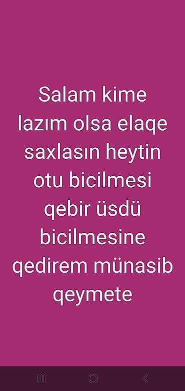 Xidmət: həyət və məzar ətrafının otu biçilməsi - Həyətlərin, bağların lalafo.az -da Xidmət: həyət və məzar ətrafının otu biçilməsi - Həyətlərin, bağların