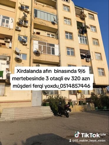 Xirdalanda afin binasında 9/6 mertebesinde 3 otaqli ev 350 azn mûşderi lalafo.az -da Xirdalanda afin binasında 9/6 mertebesinde 3 otaqli ev 350 azn mûşderi