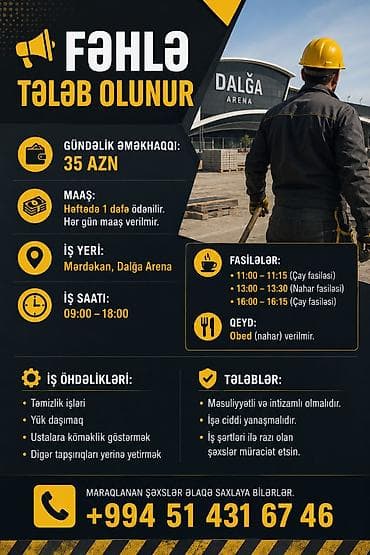 📢 FƏHLƏ TƏLƏB OLUNUR 💰 Gündəlik əməkhaqqı - 35 AZN 💵 Maaş - Həftədə 1 lalafo.az -da 📢 FƏHLƏ TƏLƏB OLUNUR 💰 Gündəlik əməkhaqqı - 35 AZN 💵 Maaş - Həftədə 1